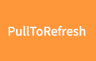Pulltorefresh視頻教程